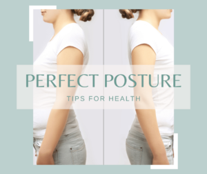 Read more about the article Perfect Posie: How To Optimise Your Posture For Health